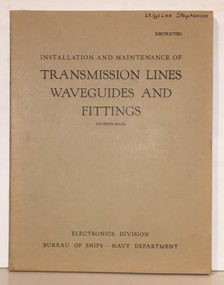 Item #20227 Installation and Maintenance of Transmission Lines Waveguides and Fittings...