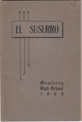 Item #20239 El Susurro. Gladys E. Davies, Monterey Union High School