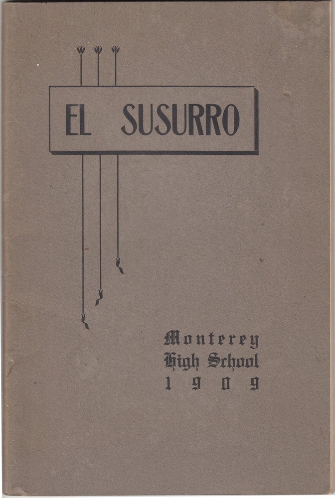 Item #20239 El Susurro. Gladys E. Davies, Monterey Union High School.