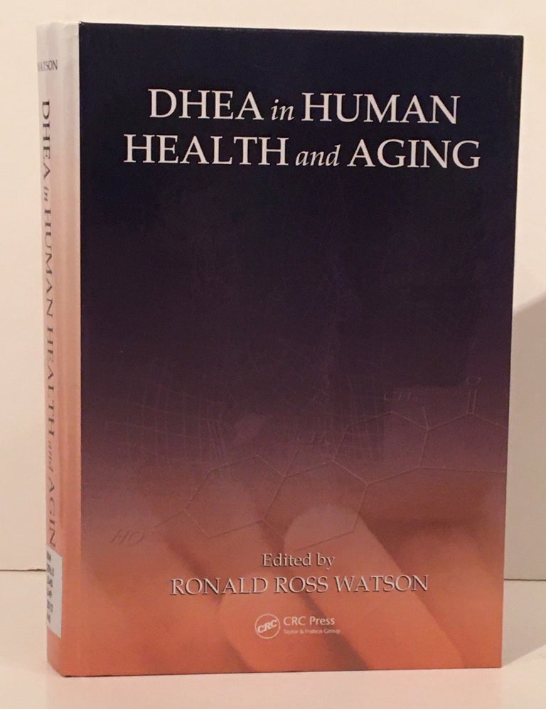 Item #20243 DHEA in Human Health and Aging. Ronald Ross Watson.
