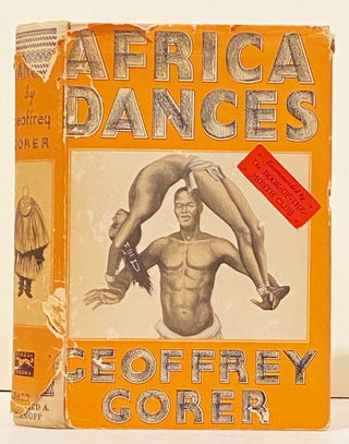 Item #20311 Africa Dances: a Book about West African Negroes. Geoffrey Gorer