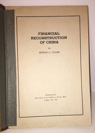 Item #20345 Financial Reconstruction of China. Arthur G. Coons