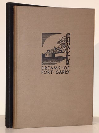 Item #20394 Dreams of Fort Garry (SIGNED and warmly inscribed to '40s movie star Lon...