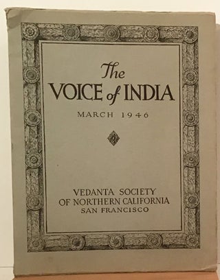 Item #20481 The Voice of India March 1946 Vol. XV, No. 2. Vedanta Society of Northern California