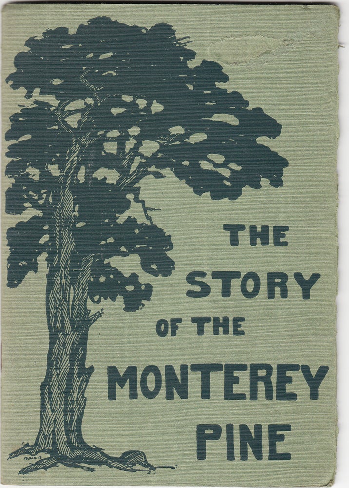 Item #20554 The Story of the Monterey Pine. Estella L. Guppy.