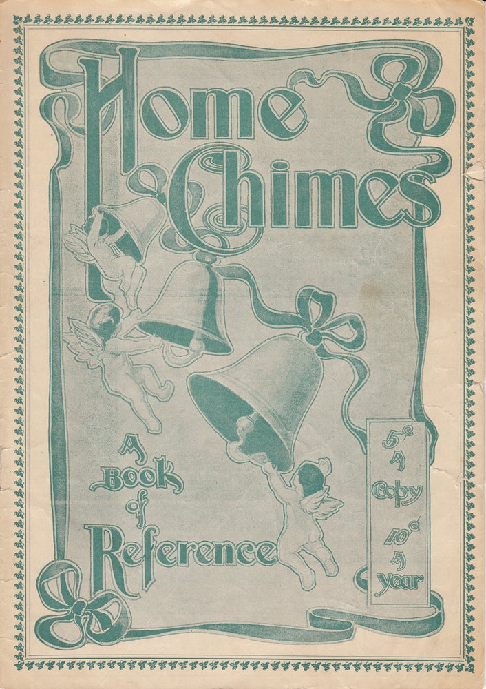 Item #20613 Home Chimes: A Magazine of Reference and (9 issues). R. G. O'Brien, President and.