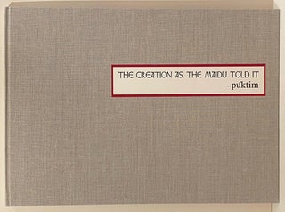 The Maidu Creation Myth (Complete in 4 Volumes)