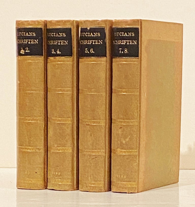 Item #20829 Lucians Schriften aus dem Griechischen ubersetzt (8 volumes in 4, complete). of Samosata Lucian.