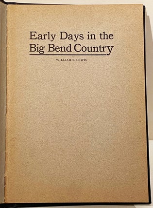 Early Days in the Big Bend Country (SIGNED)