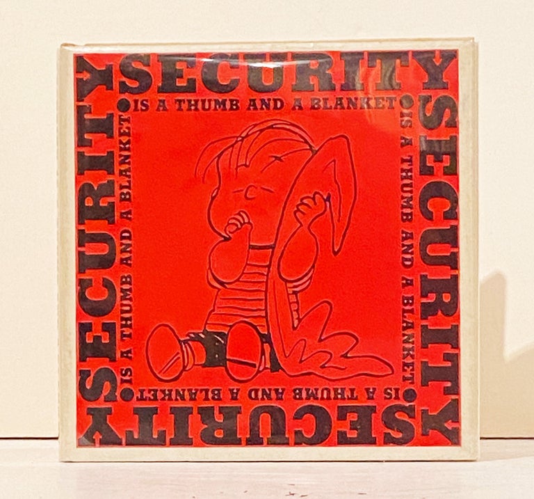 Item #20947 Security is a Thumb and a Blanket. Charles M. Schulz.