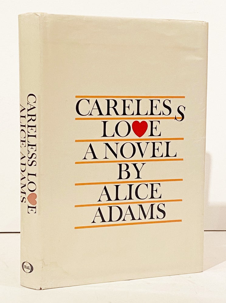 Item #20949 Careless Love (SIGNED). Alice Adams.