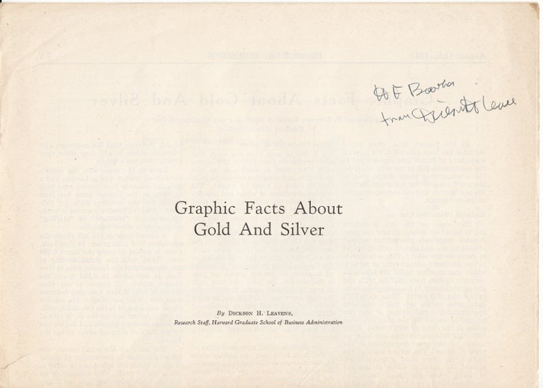 Item #20955 Graphic Facts about Gold and Silver (INSCRIBED). Dickson H. Leavens.