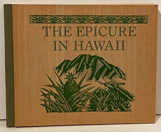 Epicure Series: The Epicure in Hawaii; The Epicure in Mexico; and The Epicure in China