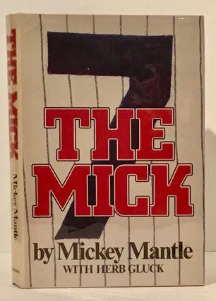 Item #21070 The Mick (SIGNED). Mickey Mantle, with Herb Gluck