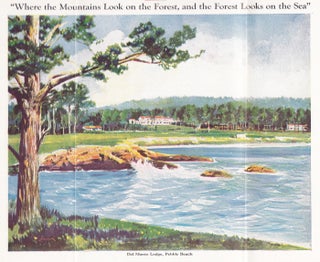 Hotel Del Monte; The Monterey Peninsula: California at Its Best