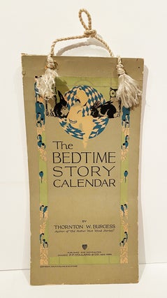 Item #21143 The Bedtime Story Calendar. Enchanting Tales of Field and Forest Playmates for Little...