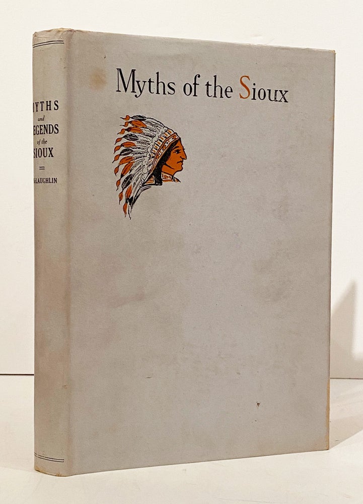 Item #21158 Myths and Legends of the Sioux. Mari L. Mrs McLaughlin.