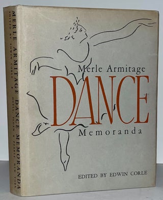 Item #21178 Dance Memoranda. Merle Armitage, Edwin Corle
