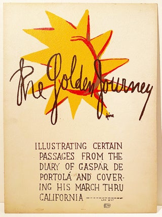 Item #21187 The Golden Journey...Gaspar de Portola. Margaret Campbell, Fine, author, designer, rturo