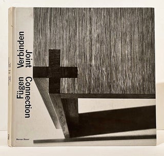 Item #21268 Joint Connection: Ideas in Furniture Design and Their Background. Werner Blaser