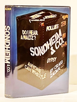 Item #21276 Sondheim & Co. (INSCRIBED by Sondheim). Craig Zadan, Stephen Sondheim
