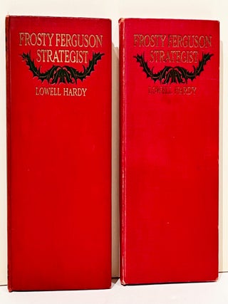 Item #21336 Frosty Ferguson Strategist (INSCRIBED, together with a dummy copy). Lowell Hardy, Edwin