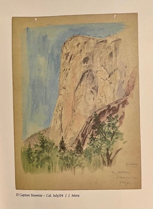 From Dust to Granite: The Yosemite. Art and Writings of Jo Mora (SIGNED)