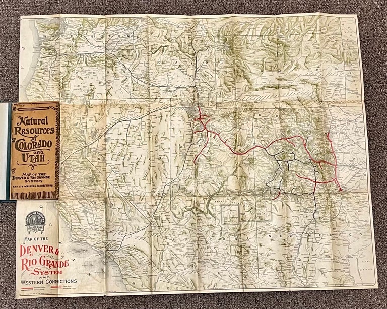 Item #21370 Natural Resources of Colorado and Utah: Map of the Denver and Rio Grande System and its Western Connections. S. K. Hooper.