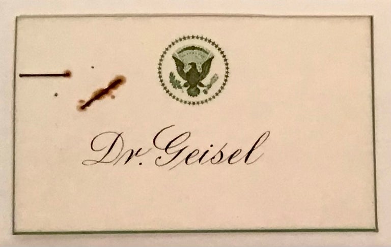 Item #21509 'Dr. Geisel' Place Card with Presidential Seal. Theodor Geisel, Jane Dart, Dr. Seuss.