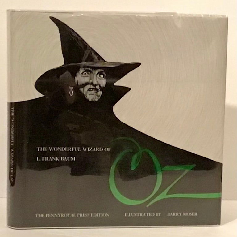 Item #21573 Wonderful Wizard of Oz (SIGNED by Moser). L. Frank Baum, Barry Moser.