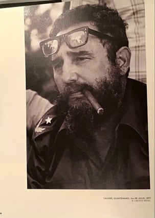 Fidel Fotografías de Osvaldo Salas, Liborio Noval, Roberto Salas, Pablo Caballero y Alex Castro (INSCRIBED by the author)