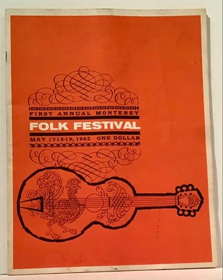 Item #21586 First Annual Monterey Folk Festival Program: May 17-18-19, 1963