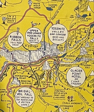 A Hysterical Map of Yosemite National Park Shown thru the Courtesy of Mother Nature Production