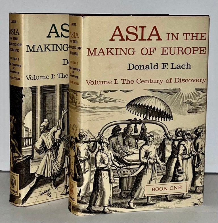 Item #21720 Asia in the Making of Europe Volume I: The Century of Discovery (Complete in 2 volumes). Donald F. Lach.