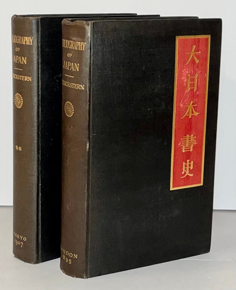 Item #21721 A Bibliography of the Japanese Empire being a classified list of all books, essays and maps in European languages relating to Dai Nihon [Great Japan] published in Europe, America and in the East (Volumes I and II). Fr. von Wenckstern.