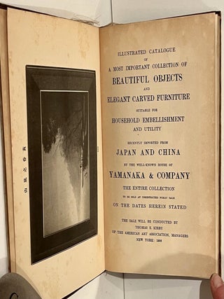 Illustrated Catalogue of a Most Important Collection of Beautiful Objects and Elegant Carved Furniture ... Recently Imported from Japan and China by the Well-known House of Yamanaka & Company