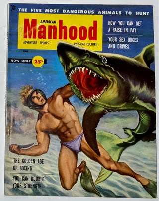 American Manhood: Muscles and Brains for the Aggressive Young Man (6 issues)
