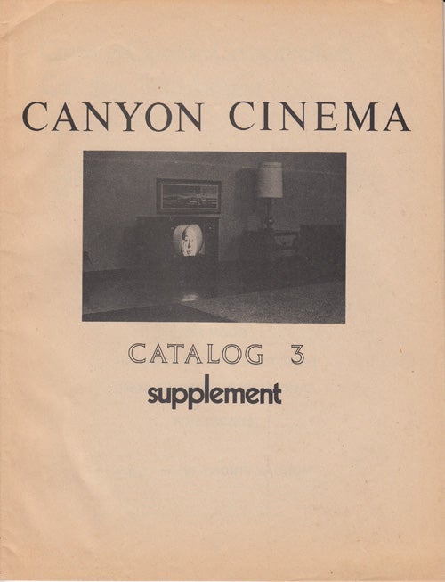 Item #21755 Canyon Cinema Co-Operative Catalog Supplement Spring 1973. Canyon Cinema.