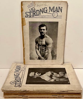 Item #21761 The Strong Man: A Monthly Publication for and of Muscle Culturists (15 issues). Mark...