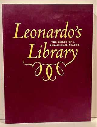 Item #21823 Leonardo’s Library: The World of a Renaissance Reader. Paula Findlen, J. G. Amato...