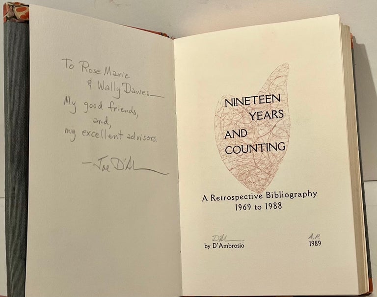 Item #21837 Nineteen Years and Counting: A Retrospective Bibliography, 1969-1988 (SIGNED Artist Proof copy)). Joseph D'Ambrosio.
