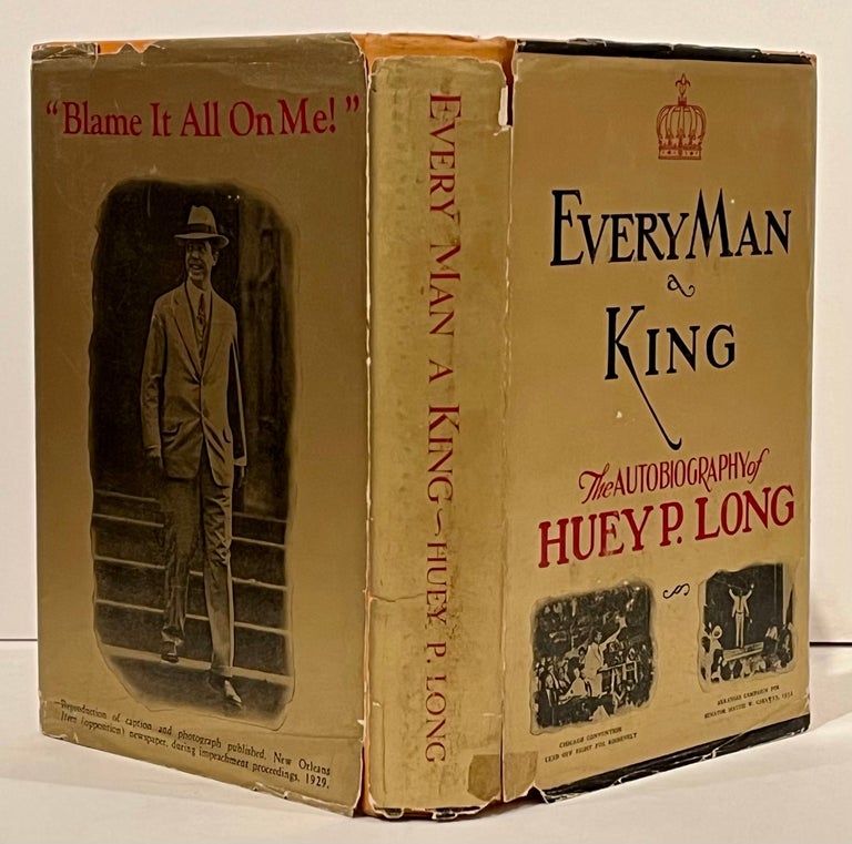 Item #21851 Every Man a King: The Autobiography of Huey P. Long. Huey P. Long.