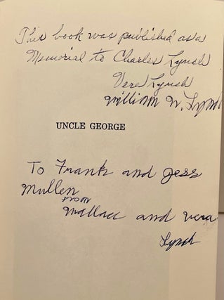 Uncle George (INSCRIBED by Vera Lynch & William Lynch)