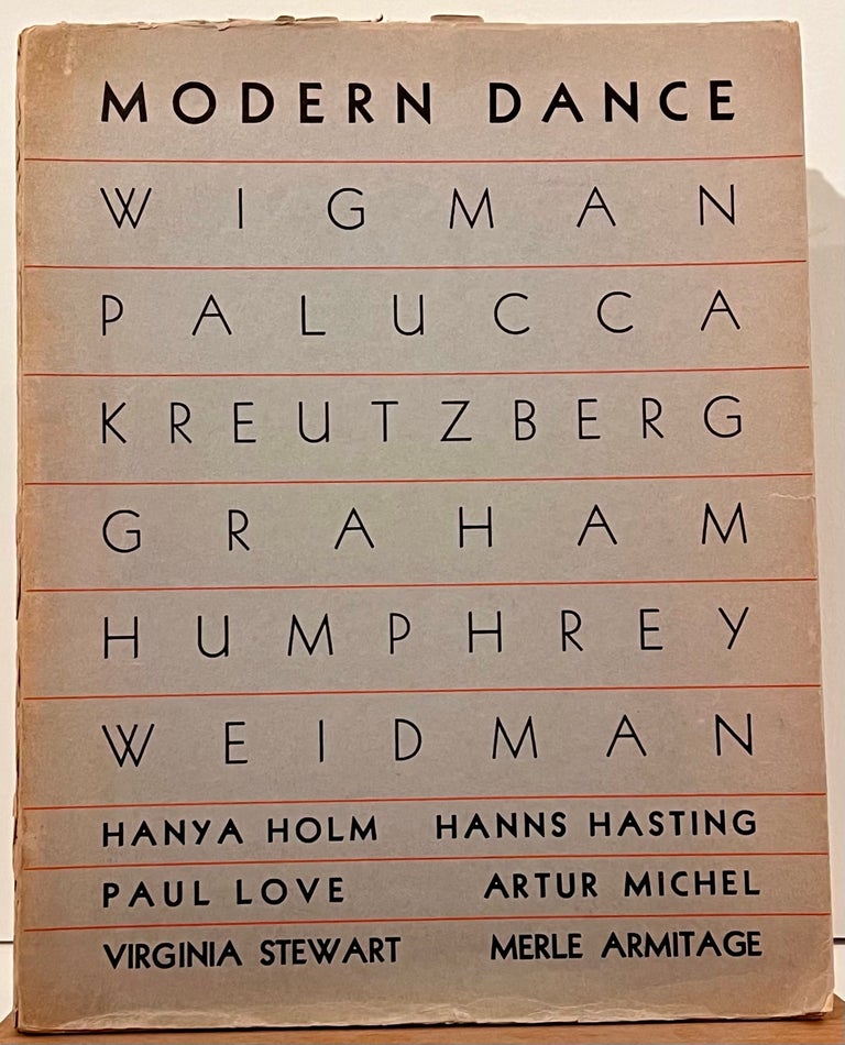 Item #21901 Modern Dance (with SIGNED lithograph by Elise). Virginia Stewart, Merle Armitage, Elise, Mary Wigman, Martha Graham, Charles Weidman, Palucca, Artur Michel, Harald Kreutzberg, Doris Humphrey.