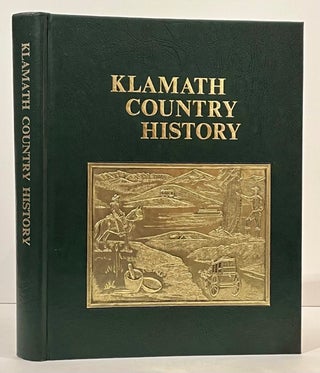 Item #22023 The History of Klamath County Oregon. Cover, Janis B. Kafton