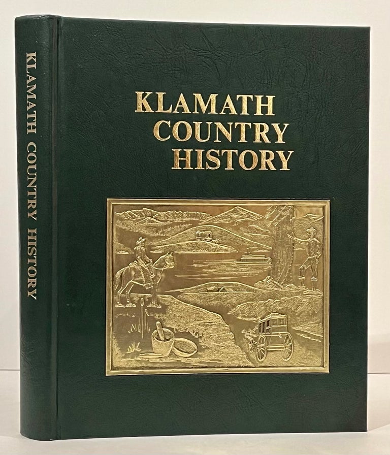 Item #22023 The History of Klamath County Oregon. Cover, Janis B. Kafton.