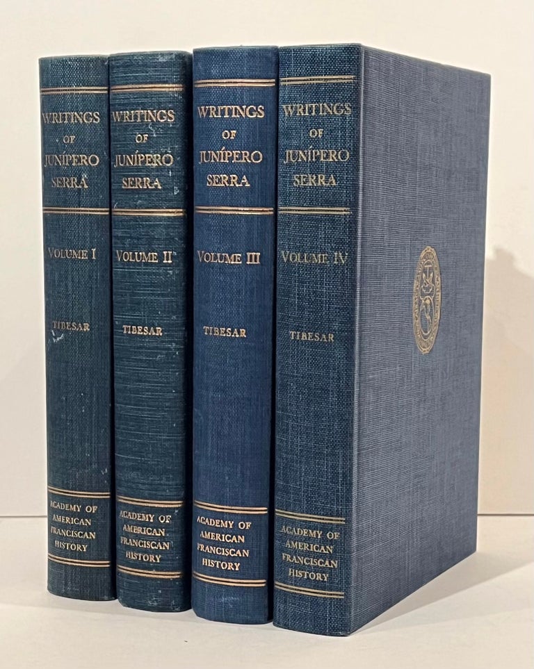 Item #22028 Writings of Junipero Serra (4 volumes). Junipero Serra, Antonine Tibesar.