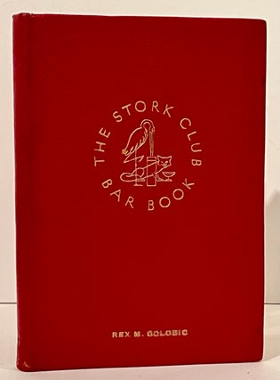 Item #22050 The Stork Club Bar Book. Lucius Beebe