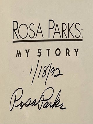 Rosa Parks: My Story (INSCRIBED)