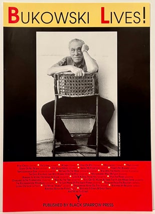 Item #22089 Bukowski Lives! (poster). Charles Bukowski